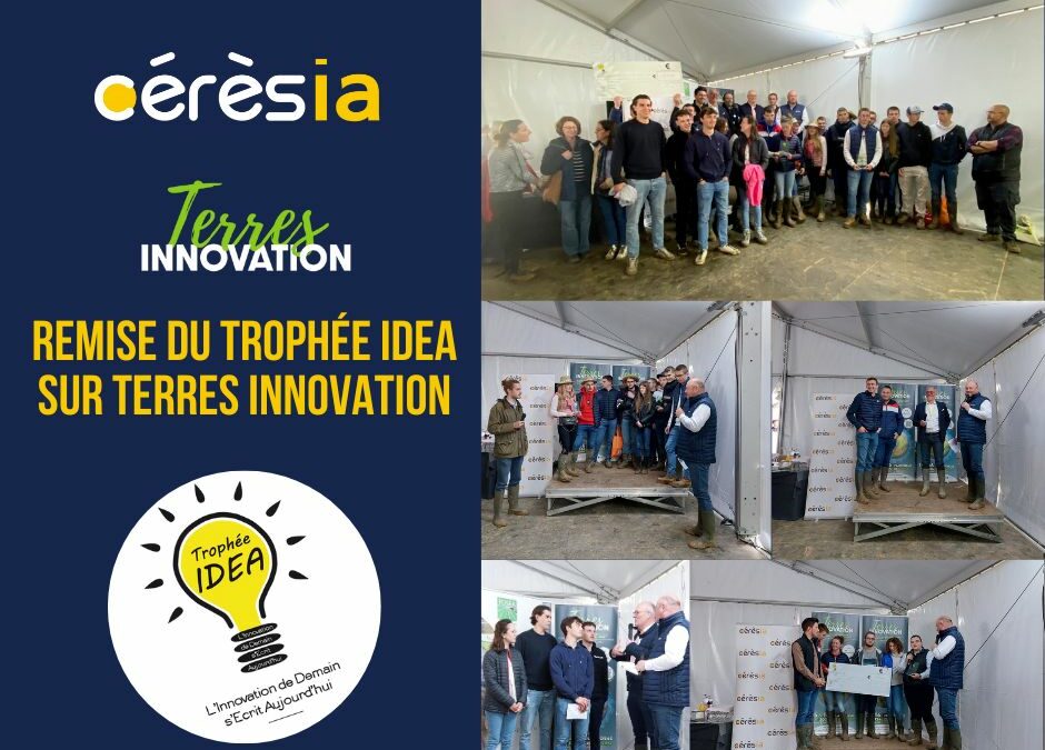 Remise de prix Trophée IDEA sur Terres INNOVATION !
